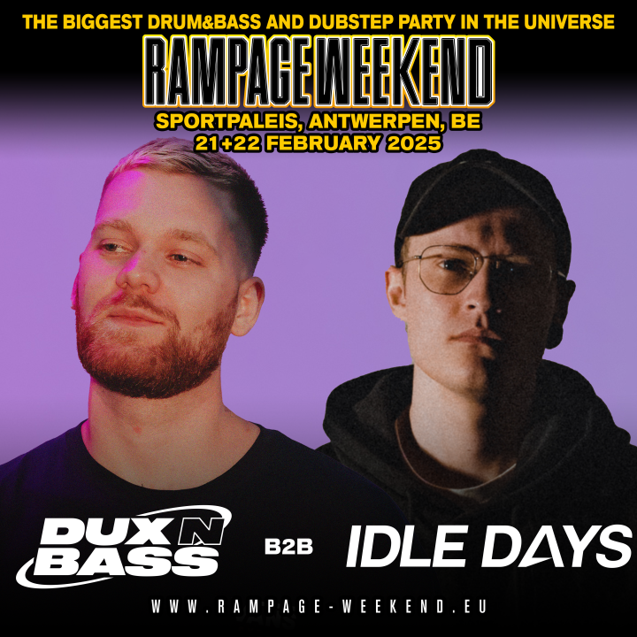 DUX 'N BASS B2B IDLE DAYS